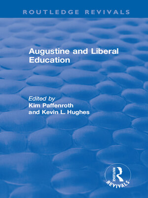 cover image of Augustine and Liberal Education